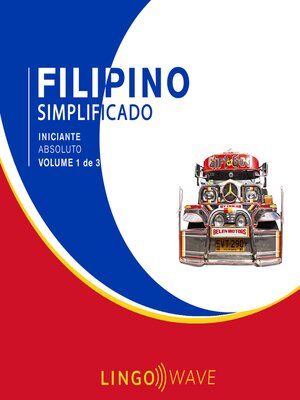 cover image of Filipino Simplificado--Iniciante Absoluto--Volume 1 de 3